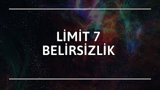 Li̇mi̇t 8 Beli̇rsi̇zli̇k 1