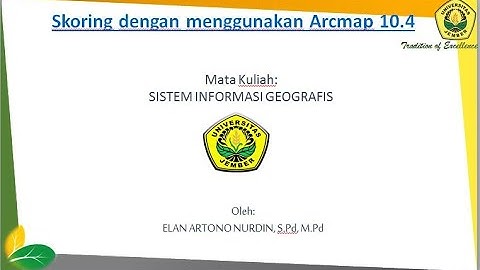 PEMBERIAN SKOR PADA PETA YOGYAKARTA MENGGUNAKAN ARCMAP 10.4