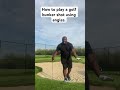 How to play a golf bunker shot using angles.