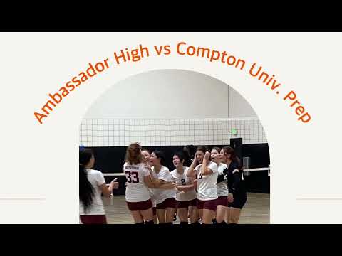Ambassador High School vs Compton University Prep