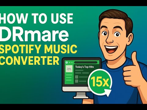 How to Use Latest DRmare Spotify Music Converter
