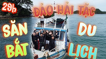 29h Du Lịch Săn Bắt Ở Đảo Hải Tặc Sẽ Có Những Gì ! | Thanh Nhã TV