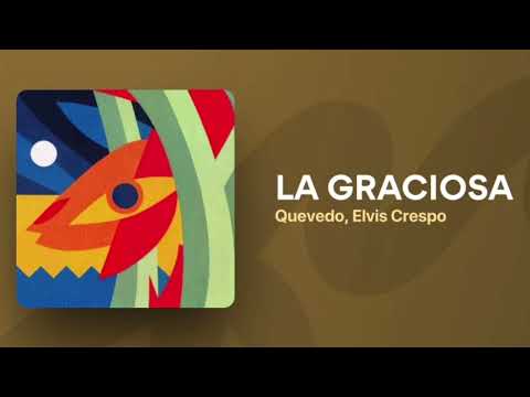 Quevedo & Elvis Crespo – La Graciosa | Official Audio | Latin Music