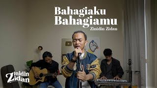 Bahagiaku Bahagiamu - Zinidin Zidan Live Performance