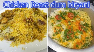Chicken roast dum biryani ||Haidrabadi Biryani || Dum biryani ||lailaskitchen || masalae dar biryani
