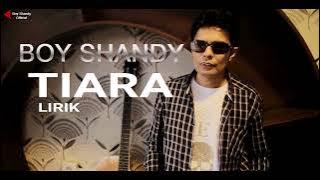 TIARA LIRIK - COVER BOY SHANDY