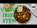 Vegan Irish Stew Recipe | Irish Stew with dark Irish Stout