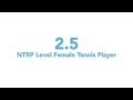 Usta national tennis rating program 25 ntrp level  female tennis player