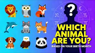 Which Animal Are You by Birth Month? मज़ेदार Personality Test screenshot 3