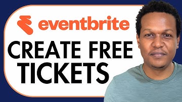 HOW TO CREATE FREE TICKETS ON EVENTBRITE