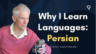 Why I Learn Languages: Persian