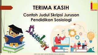 Kumpulan Judul SKRIPSI Pendidikan SOSIOLOGI Terbaru & Terlengkap !