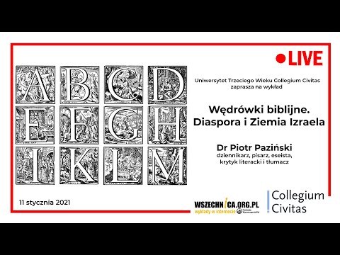 Wędrówki biblijne. Diaspora i Ziemia Izraela / Dr Piotr Paziński