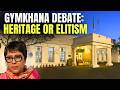 Delhi Gymkhana Faces Eviction | Inside the Battle Over Delhi's Most Elite Club | PM Modi | Barkha
