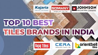 Top 10 Best Tiles Brands in India || Best Marbles in India @Sanketrajput1