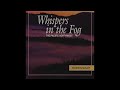 NorthSound / Whispers In The Fog - The Pacific Northwest / 9. Journey On A Misty Trail
