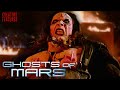 Fighting The Possessed Colonisers Of Mars | Ghosts Of Mars | Creature Features