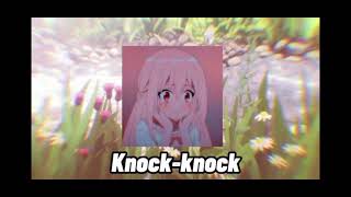Knock knock sofaygo (slow+reverb)
