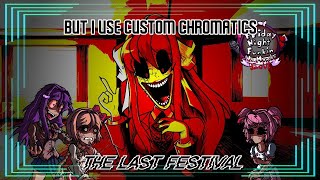 Festival V3 But I Use Custom Chromatics || + Chromatic Scale and DWP Download — Read description.
