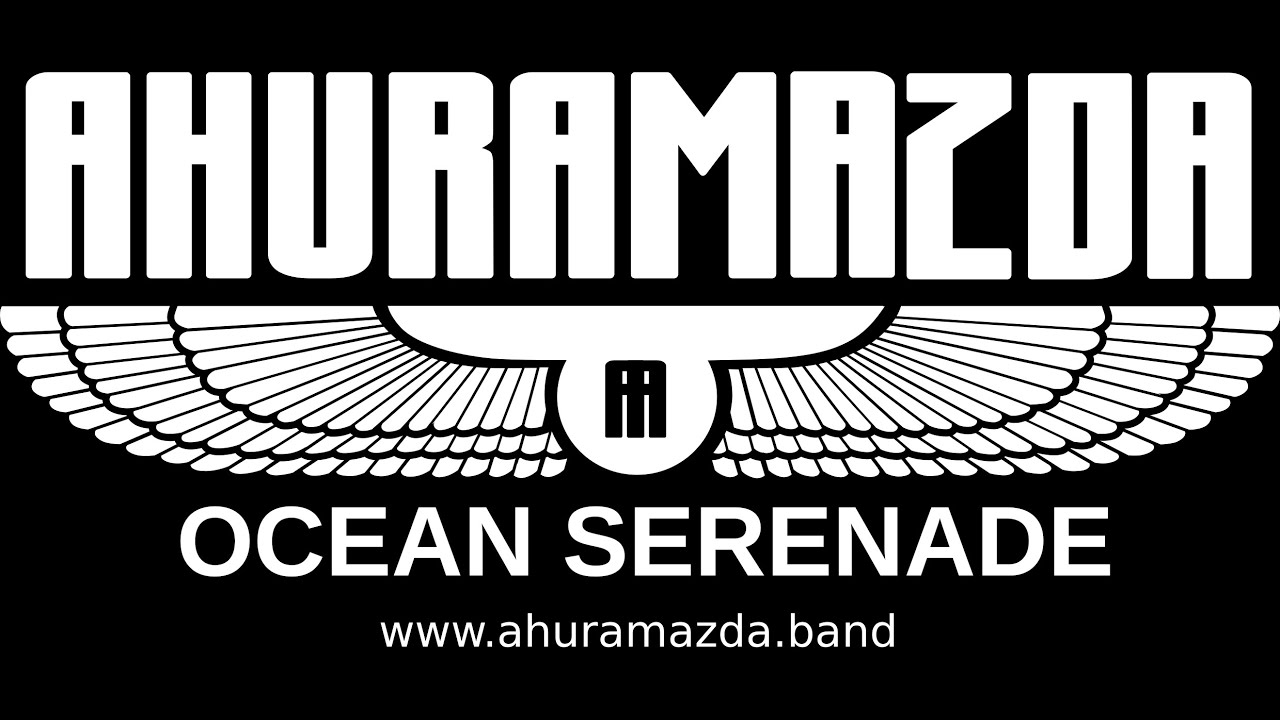 ahuramazda  ocean serenade