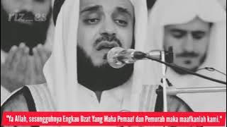 Doa Amalan Bertemu Lailatul Qadar (Syeikh Rasyid Al-'Afasy)