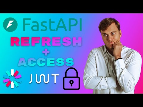 Видео: Refresh JWT FastAPI | Обновление access токена при помощи refresh токена