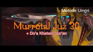 Murrotal Juz 30 metode ummi (An nas - An naba), animasi robot #MetodeUmmi #JuzAmma #MurrotalAnak