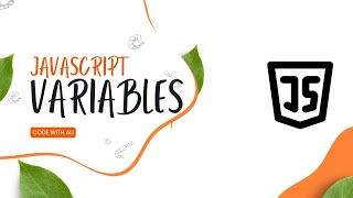 JavaScript Variables: The Building Blocks of Coding!