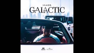 Maes : Galactic ( Version Skyrock ) 🎶