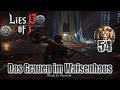 Lies of P Overture 54  -  Was geschah im Monad Waisenhaus? #liesofpwalkthrough #liesofpgameplay