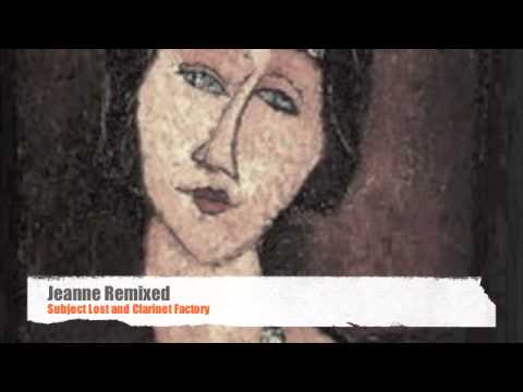 Clarinet Factory / Subject Lost - Jeanne