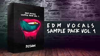 EDM Vocal Samples Vol. 1