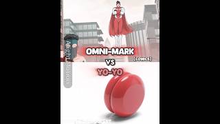 Omni-Mark Vs Yo Yo