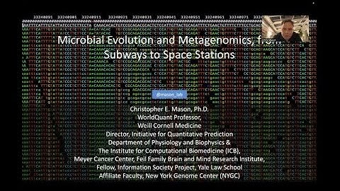 Microbial Evolution and Metagenomics, from Subways to Space Stations