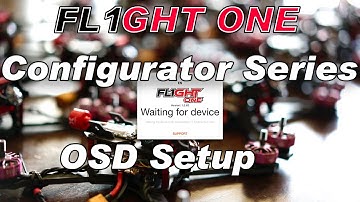 Flight One Configurator Series: OSD Setup