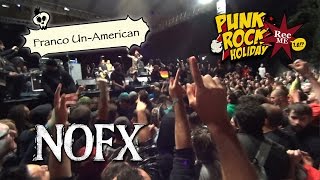 #092 NOFX "Franco Un-American" @ Punk Rock Holiday (10/08/2016) Tolmin, Slovenia
