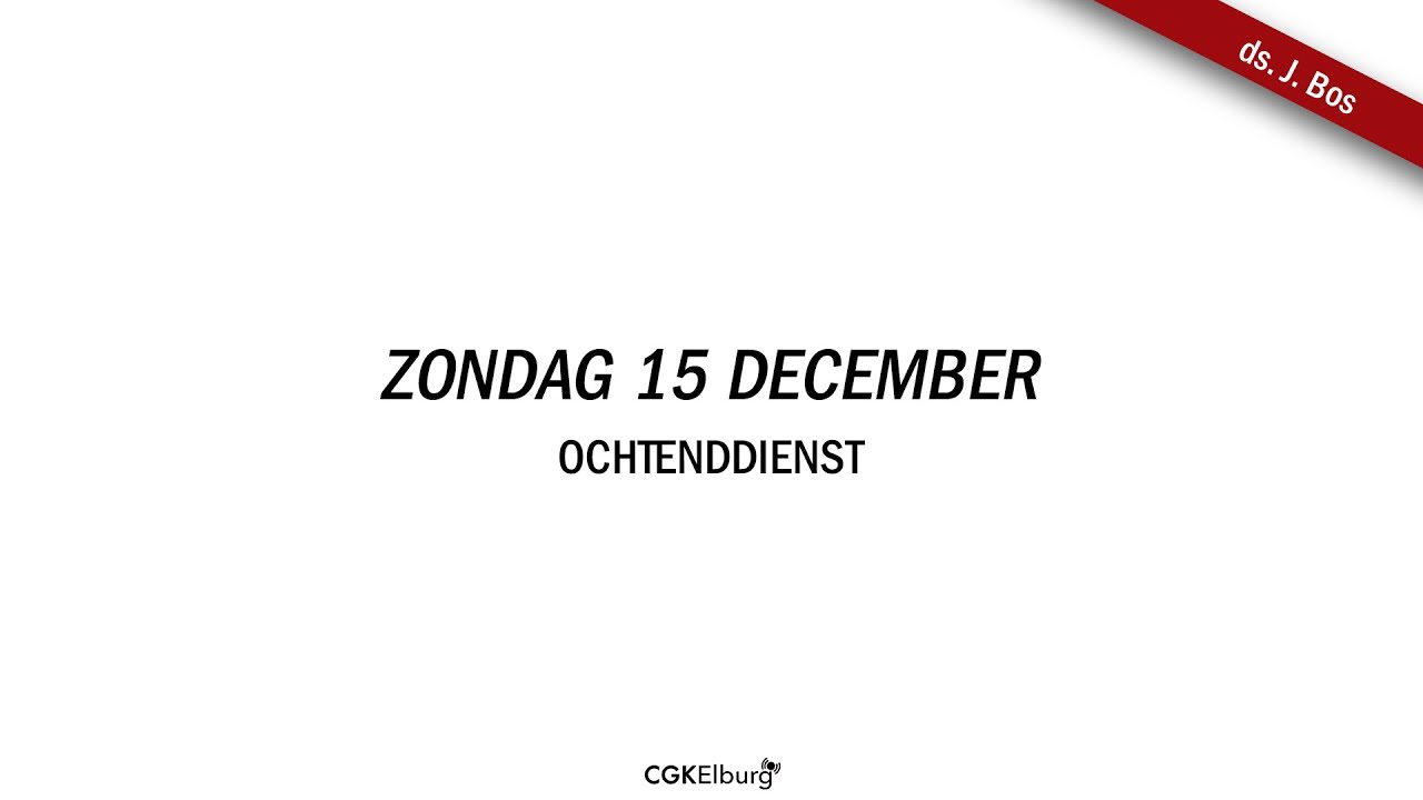 ds. J. Bos | Ochtenddienst | CGK Elburg - YouTube