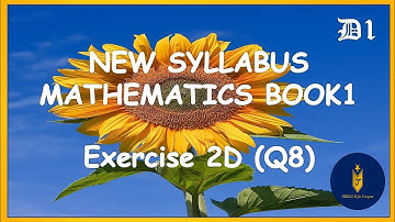 Exercise 2D | Question # 8 | Chapter # 2 | Book D1 - New Syllabus Mathematics | Solved & Explained