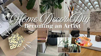 *EASY* HOME DECOR DIY | STARTING MY ARTIST JOURNEY