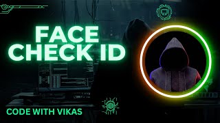 FaceCheck  ID |  Reverse Image | @codewithvikas screenshot 3