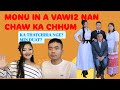 (MIZO VLOG) MONU IN KUM2 HNU AH A VAWI2 NAN CHAW KA CHHUM VE TA😂