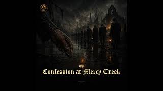 09 confession at mercy creek