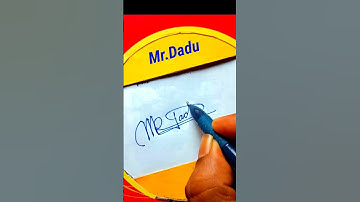 Make your Signature || Signature design of name  "Mr.Dadu" #signs  #signature