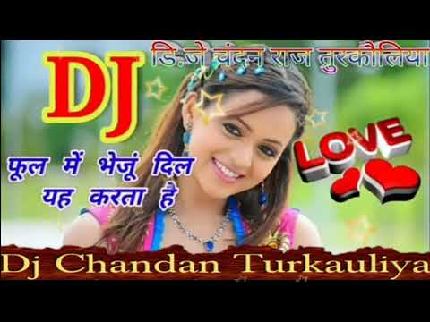 phool-mai-bheju-[hindi-old-love-song-mixing-by-dj-chandan]
