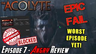 The Acolyte Episode 7 - WORST EPISODE YET! - Angry Review
