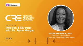 Highlight from Clinical Research Evolved Podcast with Jayne Morgan, M.D.