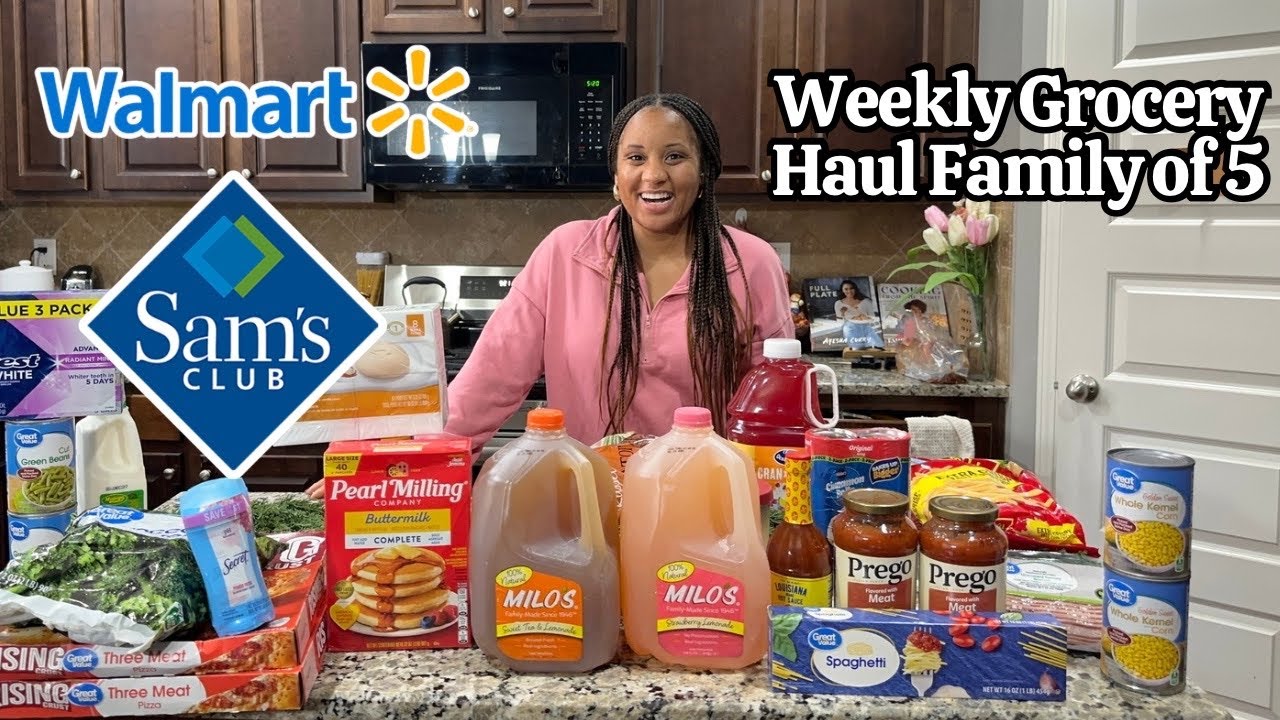 Sam Cub Walmart Sam’s Club & Walmart Grocery Haul | Feeding Our Family of 5 for the ...