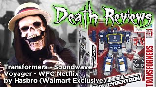 Death Reviews: Soundwave - Voyager - WFC Netflix Series