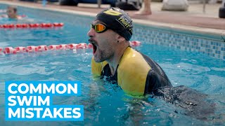 5 Common Swimming Mistakes | Triathlon Training