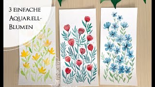 3 einfache Aquarellblumen für Anfänger #watercolor #flowers #aquarell #beginner
